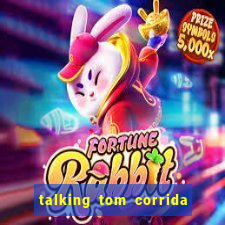 talking tom corrida do ouro dinheiro infinito